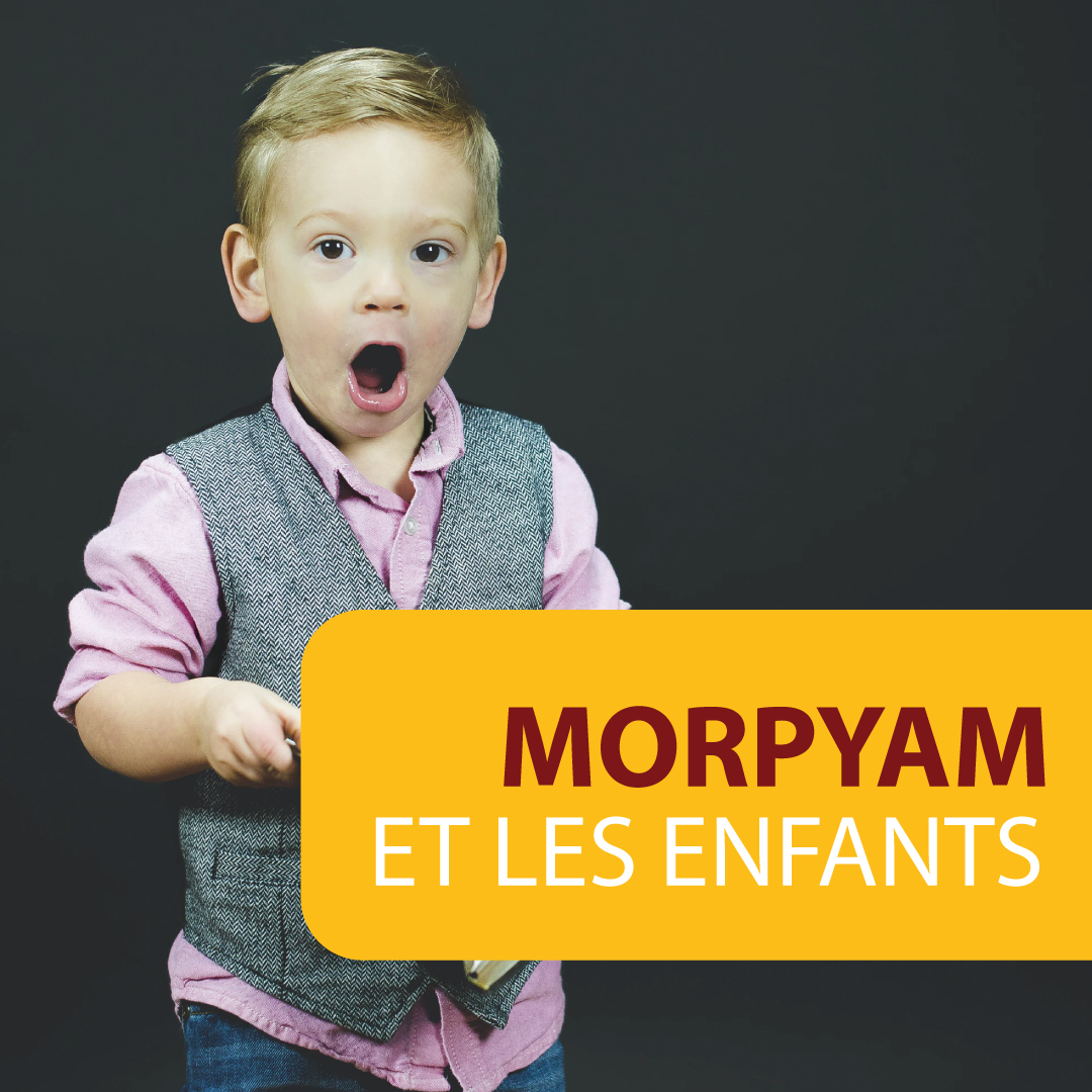 You are currently viewing Morpyam® et les enfants